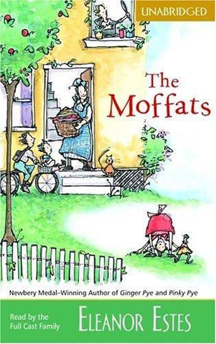 Eleanor Estes: The Moffats (AudiobookFormat, 2002, Full Cast Audio)