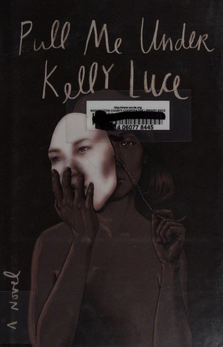Kelly Luce: Pull me under (2016)