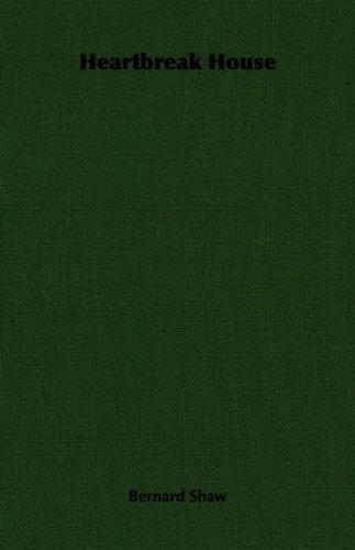Bernard Shaw: Heartbreak House (Paperback, 2006, Hesperides Press)