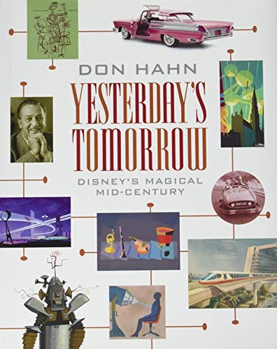 Don Hahn: Yesterday's Tomorrow (Hardcover, 2017, Disney Editions)