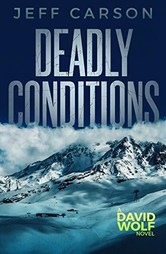 Jeff Carson: Deadly Conditions (Paperback, 2014, Createspace Independent Publishing Platform, CreateSpace Independent Publishing Platform)
