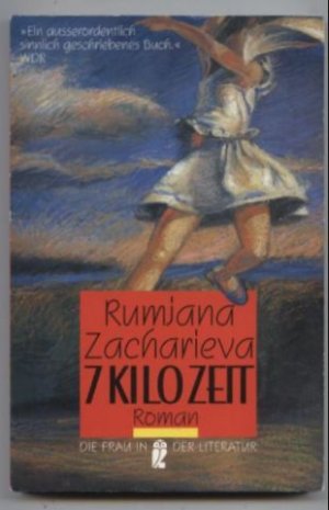Rumjana Zacharieva: 7 kg Zeit (Paperback, German language, 1992, Ullstein)