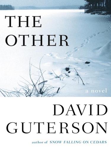 David Guterson: The Other (EBook, 2008, Knopf Doubleday Publishing Group)