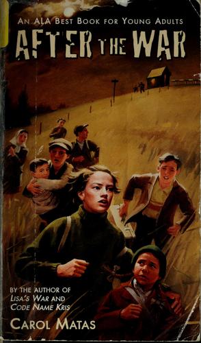 Carol Matas: After the war (1997, Aladdin Paperbacks)