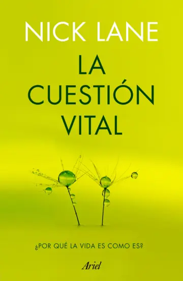 Nick Lane: La cuestión vital (Paperback, Castellano language, 2016, Planeta)