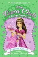 Vivian French: The Tiara Club at Ruby Mansions 5 (Paperback, 2008, HarperTrophy)