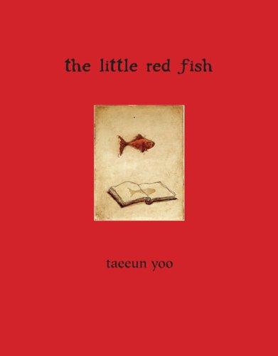 Tae-Eun Yoo: The Little Red Fish (Hardcover, Dial)