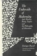 Enrique D. Dussel: The underside of modernity (1998, Humanity Books)