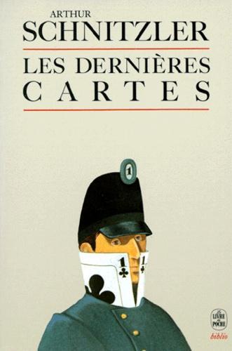 Arthur Schnitzler: Les Dernières cartes (French language, Librairie générale française)