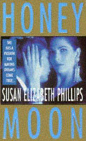 Susan Elizabeth Phillips: HONEY MOON (Paperback, 1993, Pocket Books)