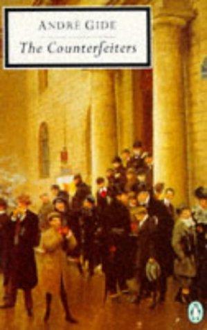 André Gide: The Counterfeiters (Twentieth Century Classics) (Paperback, 1990, Penguin Books Ltd)