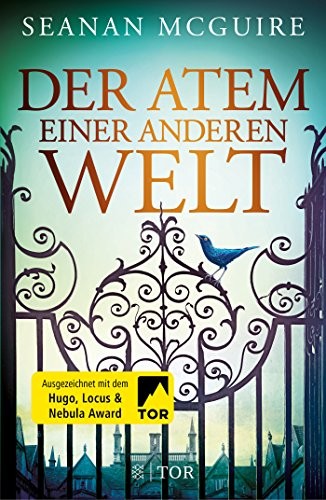 Seanan McGuire: Der Atem einer anderen Welt (Hardcover, 2019, FISCHER TOR)