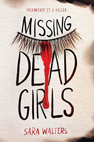 Sara Walters: Missing Dead Girls (2022, Sourcebooks, Incorporated)