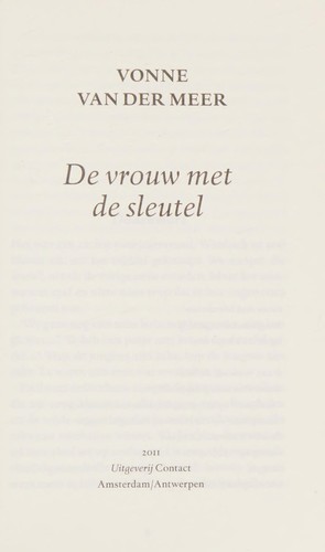 Vonne van der Meer: De vrouw met de sleutel (Dutch language, 2011, Contact)