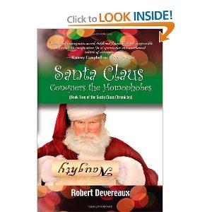 Robert Devereaux: Santa Claus Conquers the Homophobes (2008, booklocker.com)