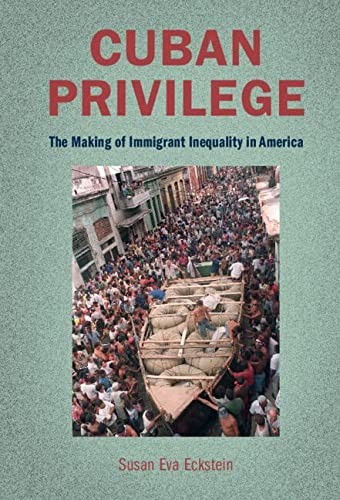 Susan Eva Eckstein: Cuban Privilege (2022, University of Cambridge ESOL Examinations)