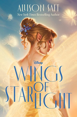 Allison Saft: Wings of Starlight (2025, Disney Publishing Worldwide)