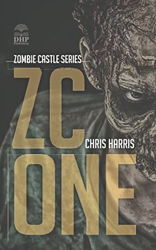 Chris Harris: Zc One (2017, Independently Published, Independently published)