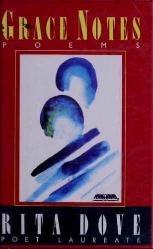 Rita Dove: Grace Notes (Hardcover, 1989, W. W. Norton & Company)