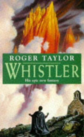 Roger Taylor, Taylor: Whistler (Paperback, 1995, Feature)