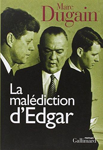 Marc Dugain: La malediction d'Edgar (French language)
