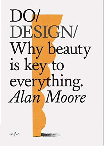 Alan Moore: Do Design (Paperback, Chronicle Books)