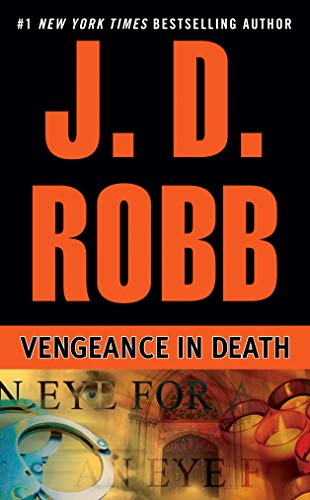Nora Roberts: Vengeance in Death (1997, Berkley Books)