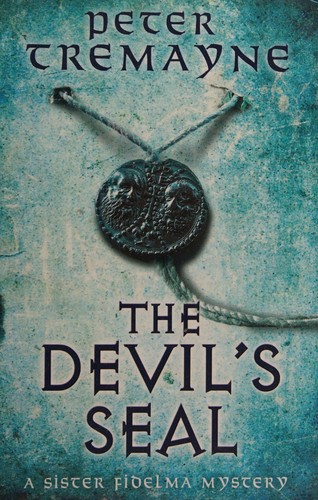 Peter Tremayne: Devil's Seal (2015, Headline Publishing Group)