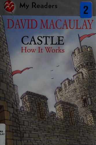 David Macaulay: Castle (2012, Square Fish/David Macaulay Studio, David Macaulay Studio)