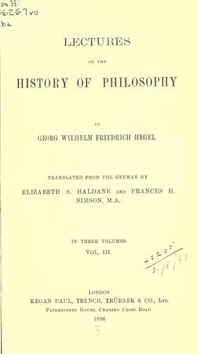 Georg Wilhelm Friedrich Hegel: Lectures on the history of philosophy. (1892, K. Paul, Trench, Trübner)