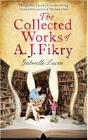 Gabrielle Zevin: The Collected Works of A.J. Fikry (Paperback, 2014, LITTLE BROWN)