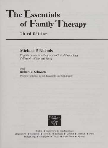 Richard C. Schwartz, Michael P. Nichols: The essentials of family therapy (2007, Pearson/Allyn & Bacon)