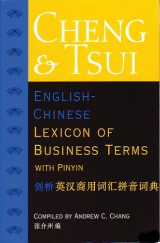Cheng & Tsui English-Chinese Lexicon of Business Terms (2001)