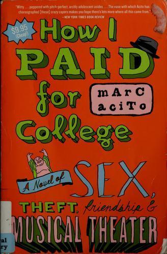 Marc Acito: How I paid for college (2005)
