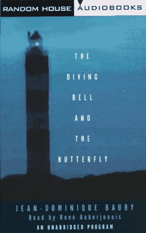 Jean-Dominique Bauby, Jean Dominique-Bauby, Rene Ouberjois: The Diving Bell and the Butterfly (AudiobookFormat, Brand: Random House Audio, Random House Audio)