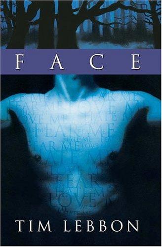 Tim Lebbon, John Picacio: Face (Hardcover, Night Shade Books)