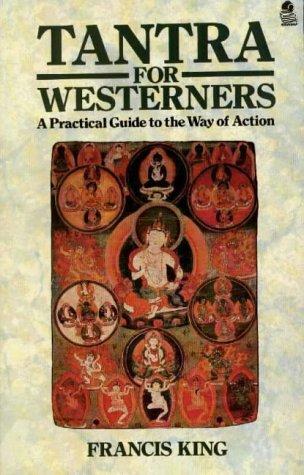 Francis X. King: Tantra for Westerners (Paperback, 1986, Mandrake of Oxford)