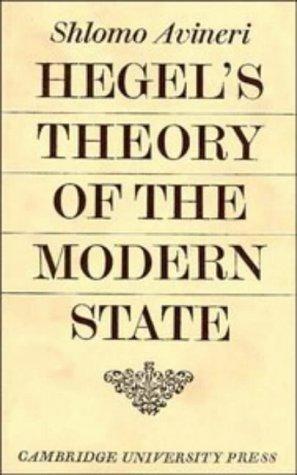 Shlomo Avineri: Hegel's theory of the modern state. (1972, Cambridge University Press)