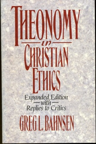 Greg L. Bahnsen: Theonomy in Christian Ethics (Paperback, 1991, Evangelical Press, Brand: Evangelical Press)