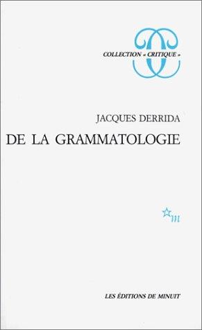 Jacques Derrida: De La Grammatologie (French language, 1997, Editions de Minuit,France)