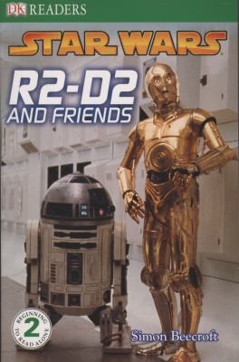 Dorling Kindersley: R2d2 And Friends (2009, Dorling Kindersley Ltd)