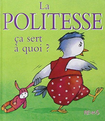 Sophie Bellier, Ginette Hoffmann: La Politesse (French language, 2006)