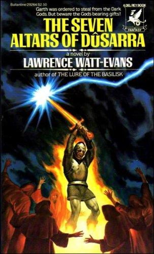 Lawrence Watt-Evans: The Seven Altars of Dusarra (Paperback, 1981, Del Rey)