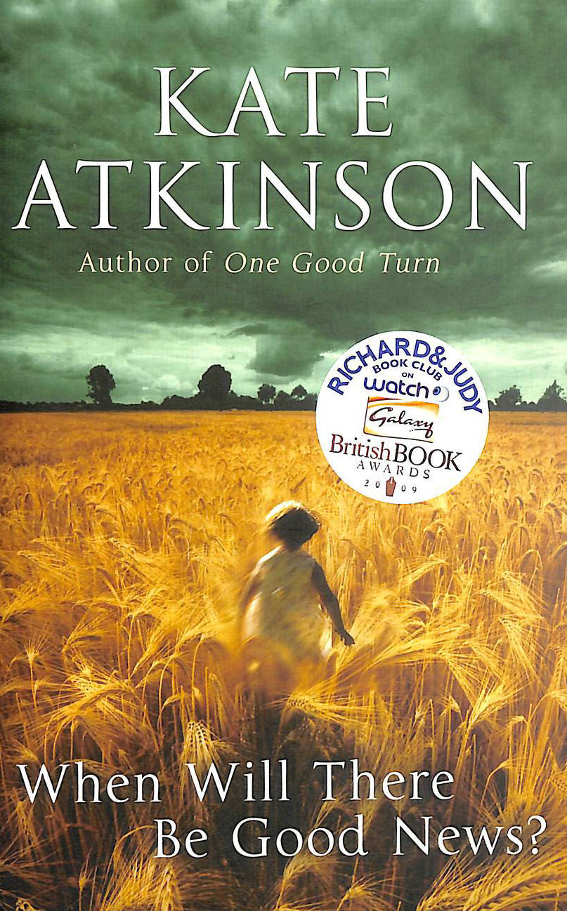 Kate Atkinson: When Will There be Good News? (Paperback, 2009, Black Swan)