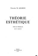 Theodor W. Adorno: Théorie Esthétique (French language, 1974, Klincksieck, 1974.)