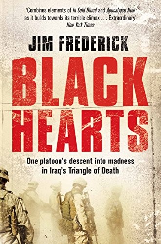Jim Frederick: Black Hearts (Paperback, 2011, Pan Publishing)