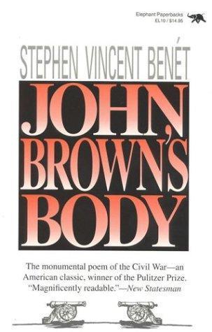 Stephen Vincent Benét: John Brown's body (1990)