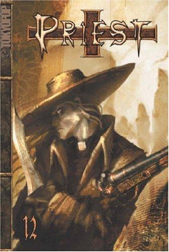 Min-woo Hyung: Priest (Priest), Vol. 12 (Priest) (Paperback, 2004, TokyoPop)