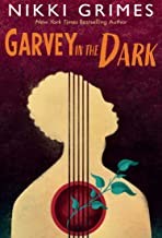 Nikki Grimes: Garvey in the Dark (2022, Highlights Press, c/o Highlights for Children, Inc., Wordsong)