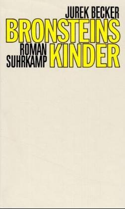 Jurek Becker: Bronsteins Kinder (German language, 1986, Suhrkamp)